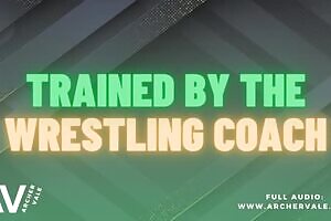 Wrestling Coach Age Gap Slave Brainwashing [M4M Audio Story]